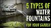 5 Types Of Water Fountains That Will Turn Your Yard Into A Haven