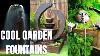 Cool Garden Fountain Ideas And Inspirations Garden Design And Decoration With Fountain