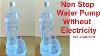 Non Stop Water Pump Without Electricity Using Waste Plastic Bottle At Home Howtofunda